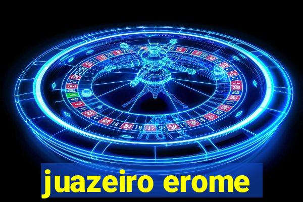 juazeiro erome